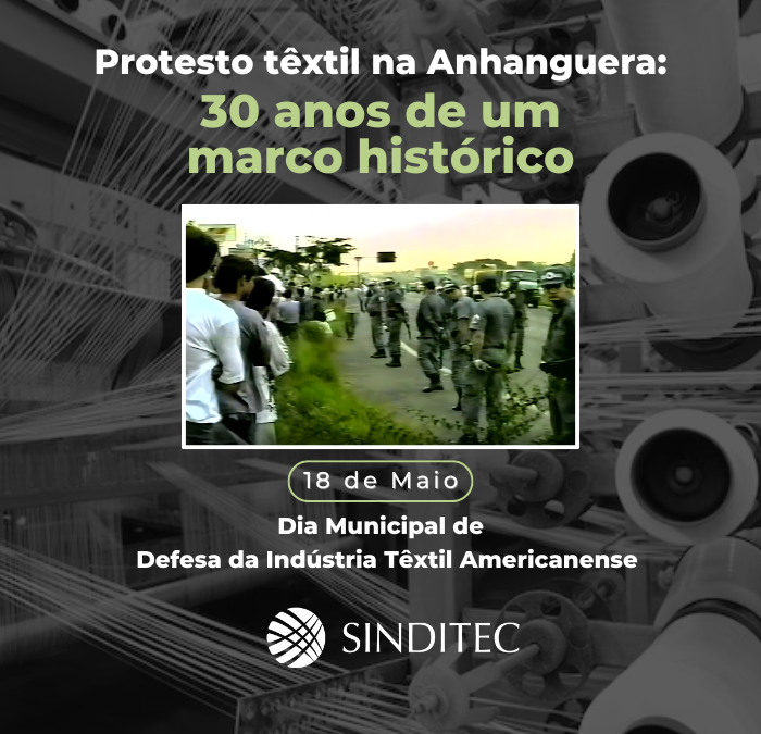 Protesto têxtil na Anhanguera: 30 anos de um marco histórico